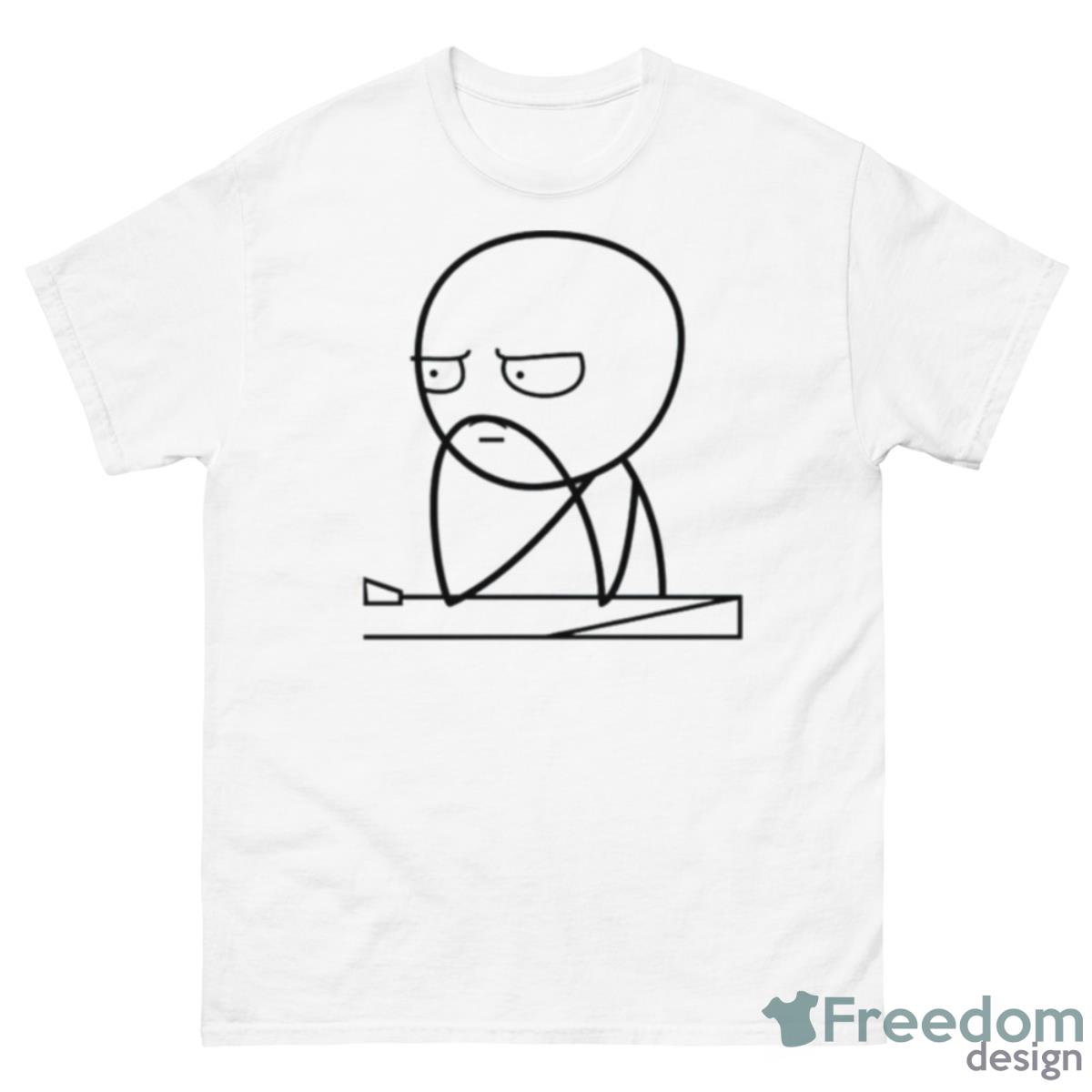 Meme Stickman Thinking shirt