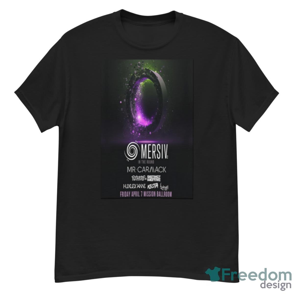 Mersiv In The Round April 7 2023 Mission Ballroom Poster Shirt - G500 Men’s Classic T-Shirt