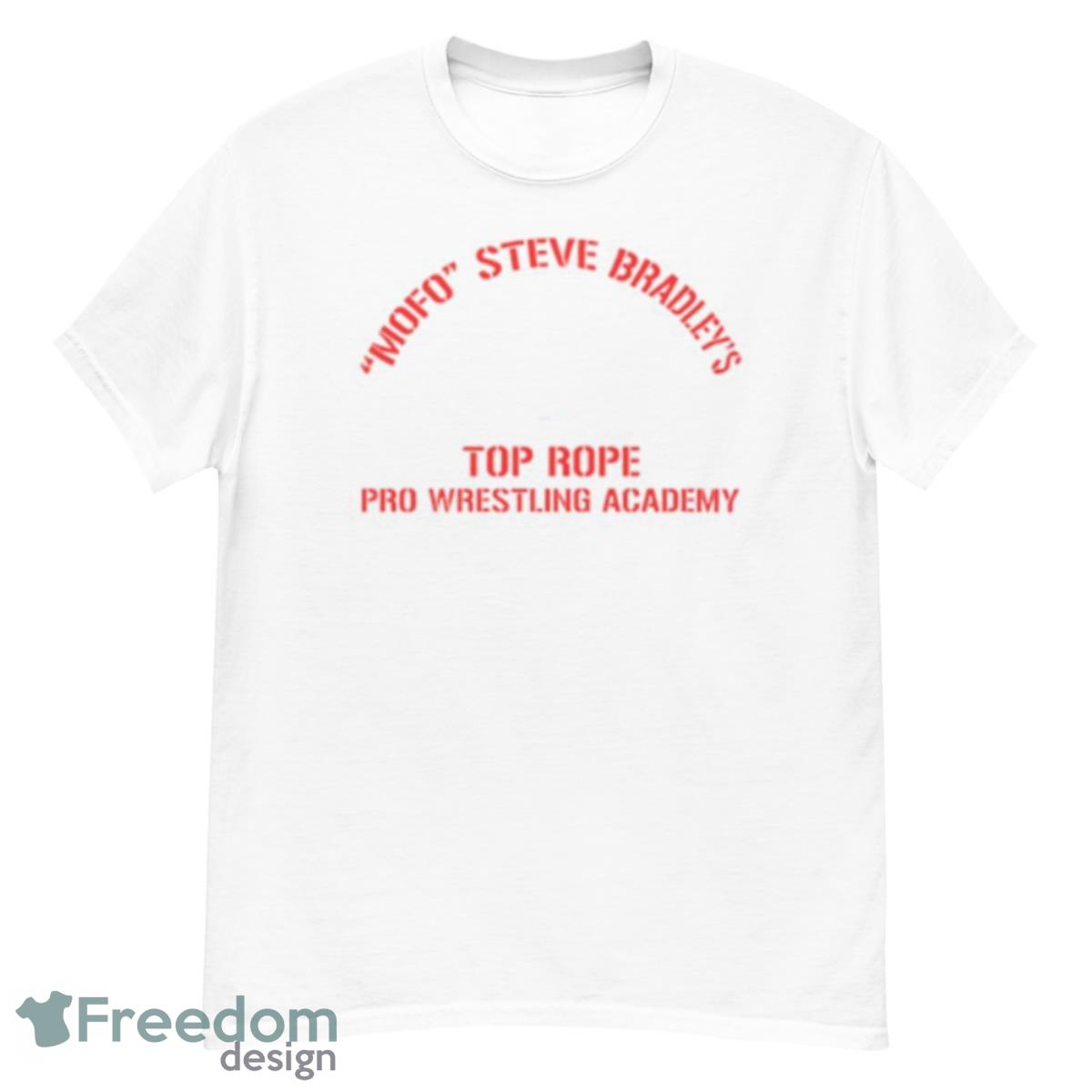 Mofo Steve Bradley’s Top Rope Pro Wrestling Academy Shirt - G500 Men’s Classic T-Shirt