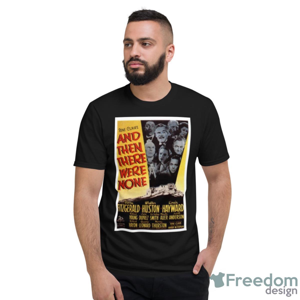 Movie Design And Then There Were None Shirt - Short Sleeve T-Shirt