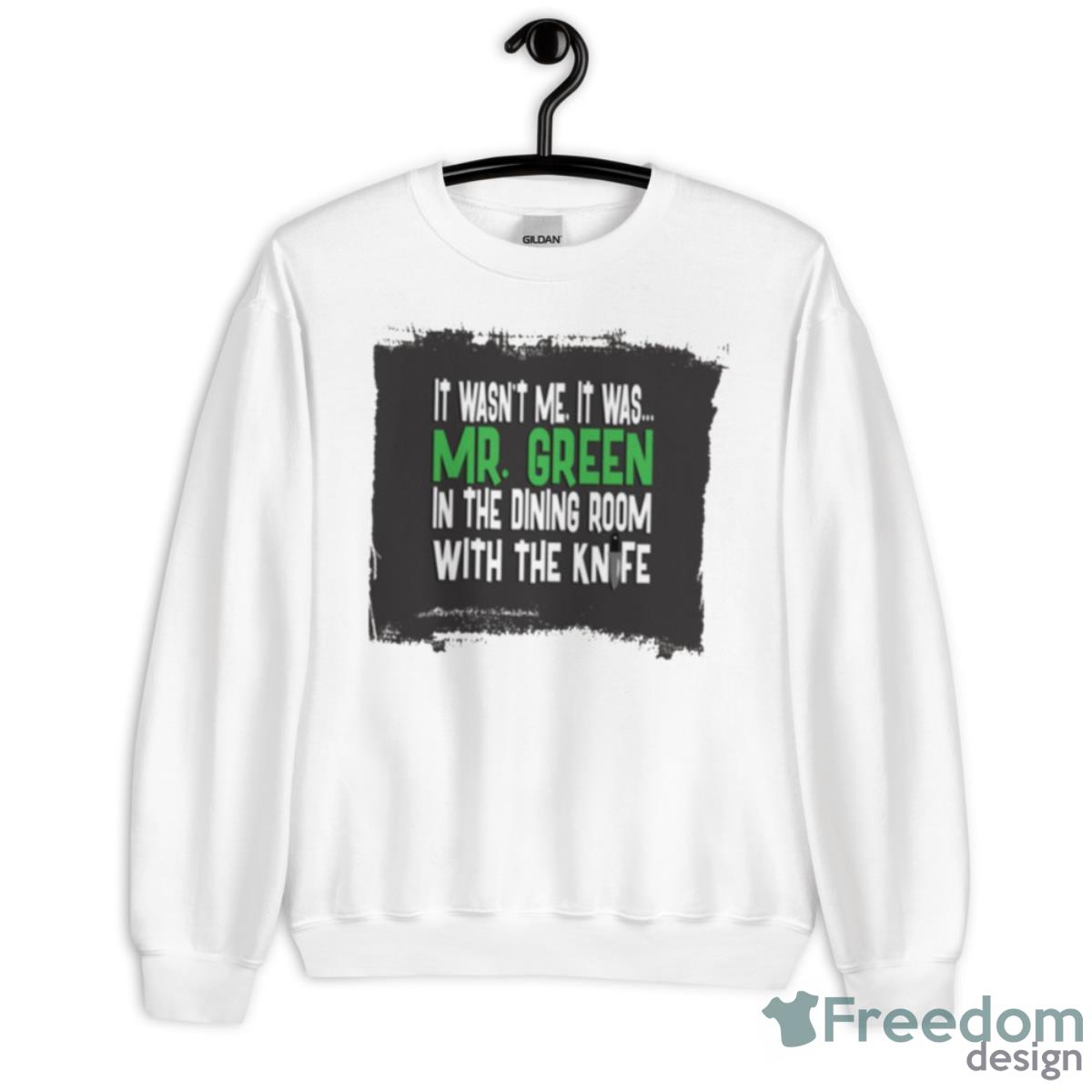 Mr Green In The Dining Room With The Knife Clue Shirt - Unisex Heavy Blend Crewneck Sweatshirt