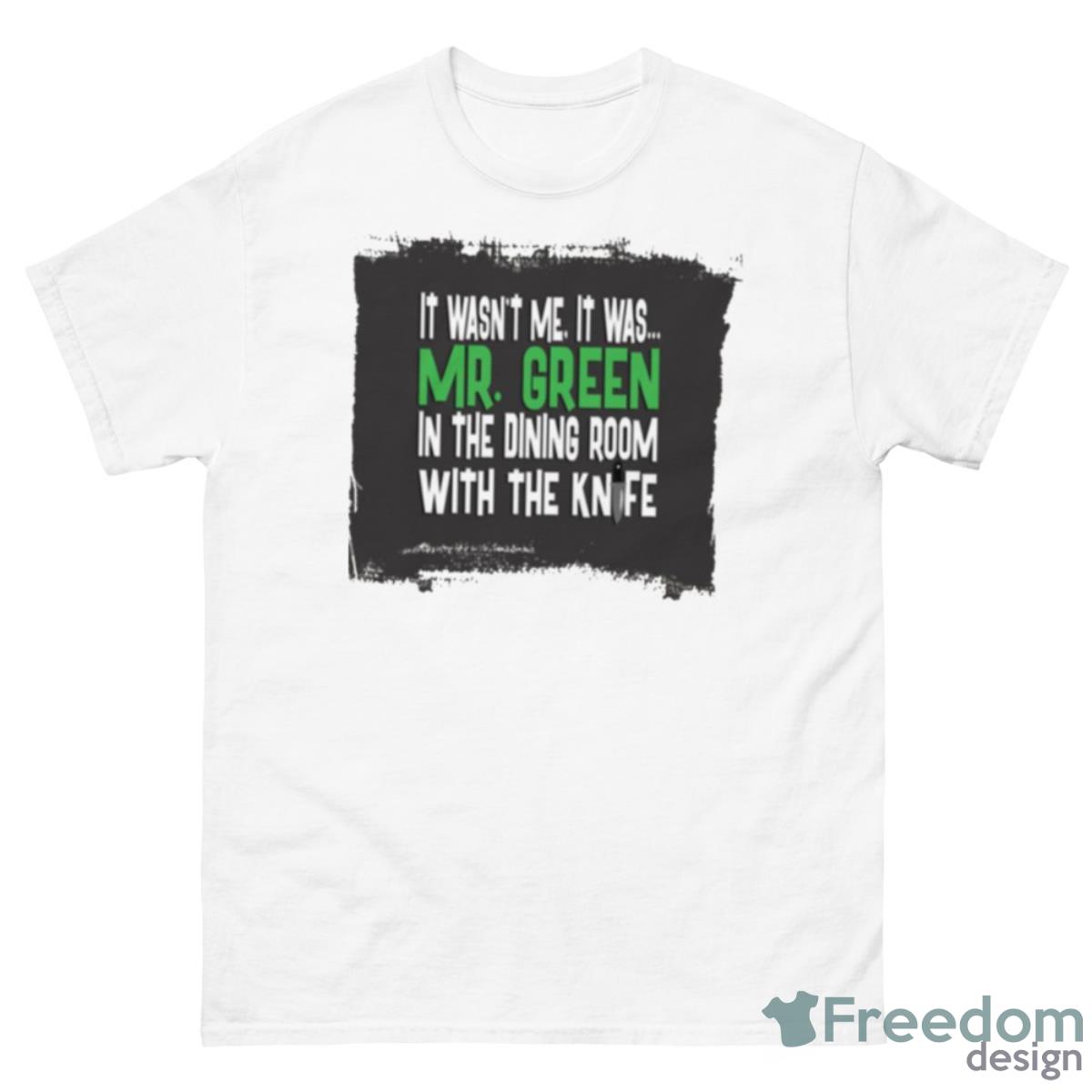Mr Green In The Dining Room With The Knife Clue Shirt - 500 Men’s Classic Tee Gildan