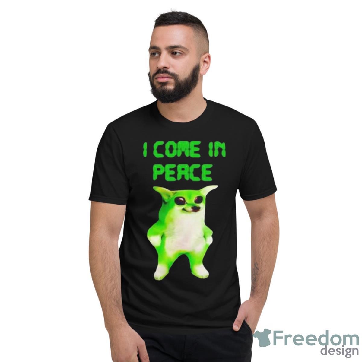 NAFO I Come In Peace Shirt - Short Sleeve T-Shirt