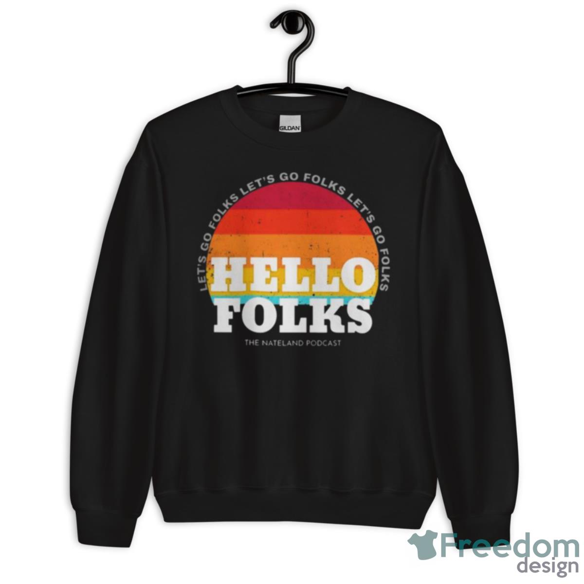 Nate Bargatze Merch Hello Folks NBA Shirt - Unisex Crewneck Sweatshirt