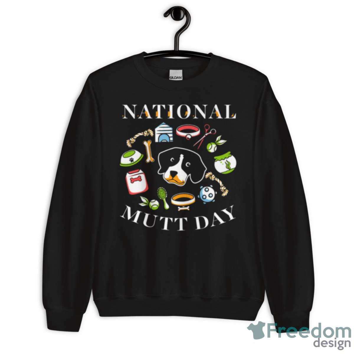 National Mutt Day Cute Dog National Rescue Dog Day Shirt - Unisex Crewneck Sweatshirt