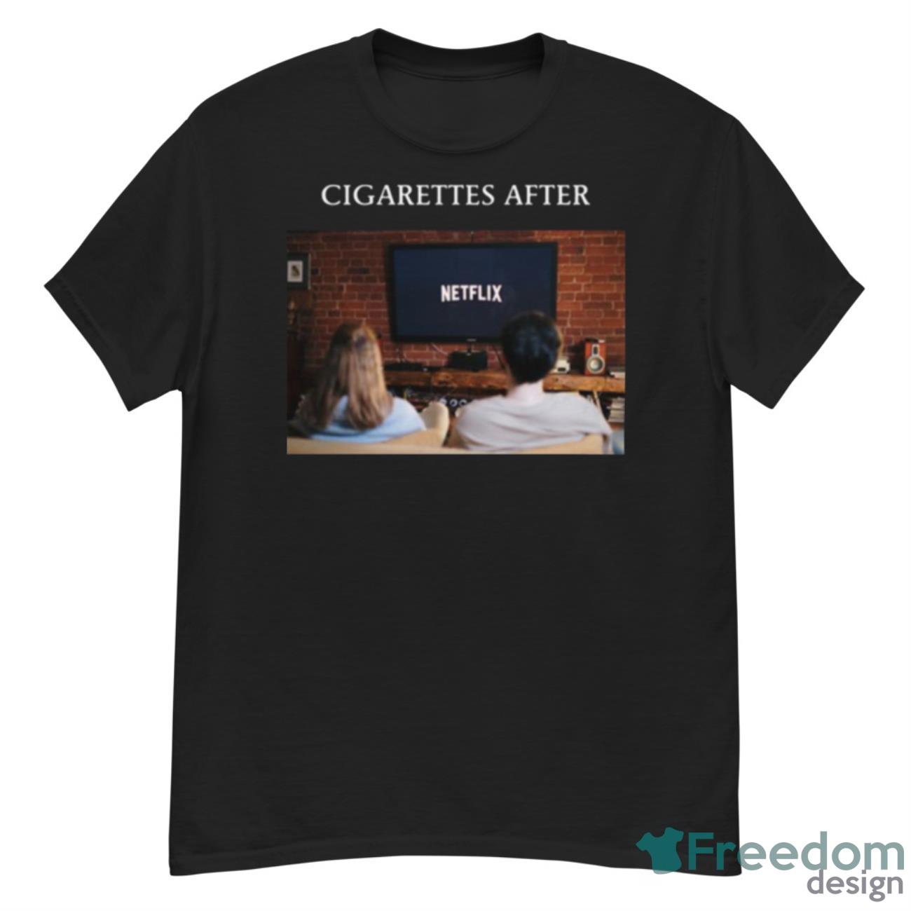 Netflix And Chill Cigarettes After Sex Shirt - G500 Men’s Classic T-Shirt