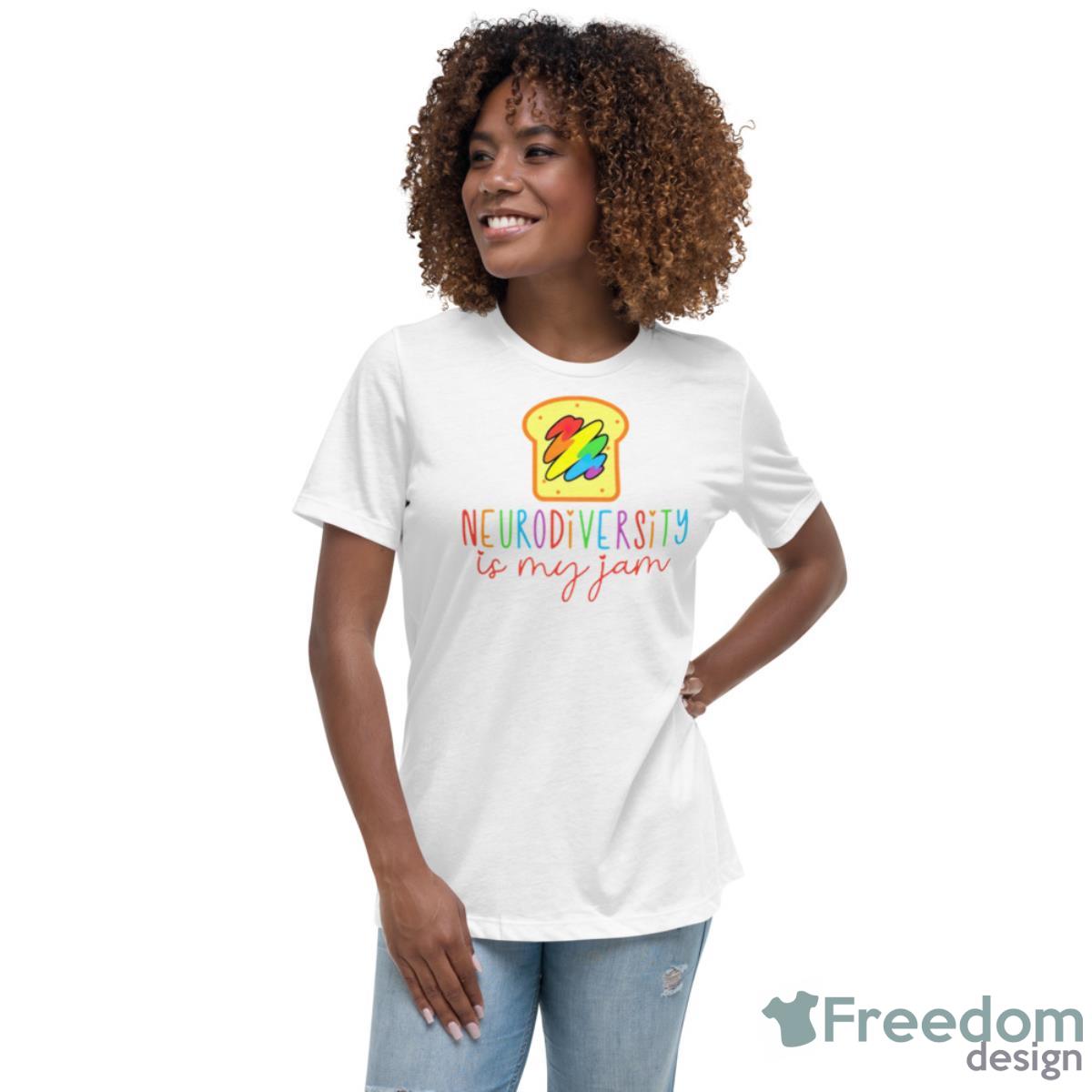 Neurodiversity Is My Jam Autism Acceptance Shirt - Womens Relaxed Short Sleeve Jersey Tee Neurodiversity Is My Jam Autism Acceptance Shirt - Womens Relaxed Short Sleeve Jersey Tee