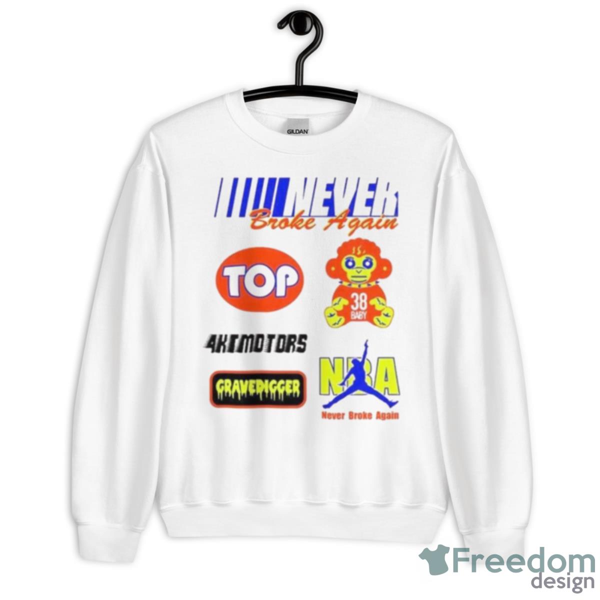 Never Broke Again Nascar Shirt - Unisex Heavy Blend Crewneck Sweatshirt