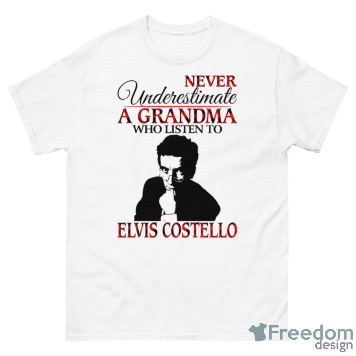 Never Underestimate A Grandma Who Listens To Elvis Costello Shirt - 500 Men’s Classic Tee Gildan