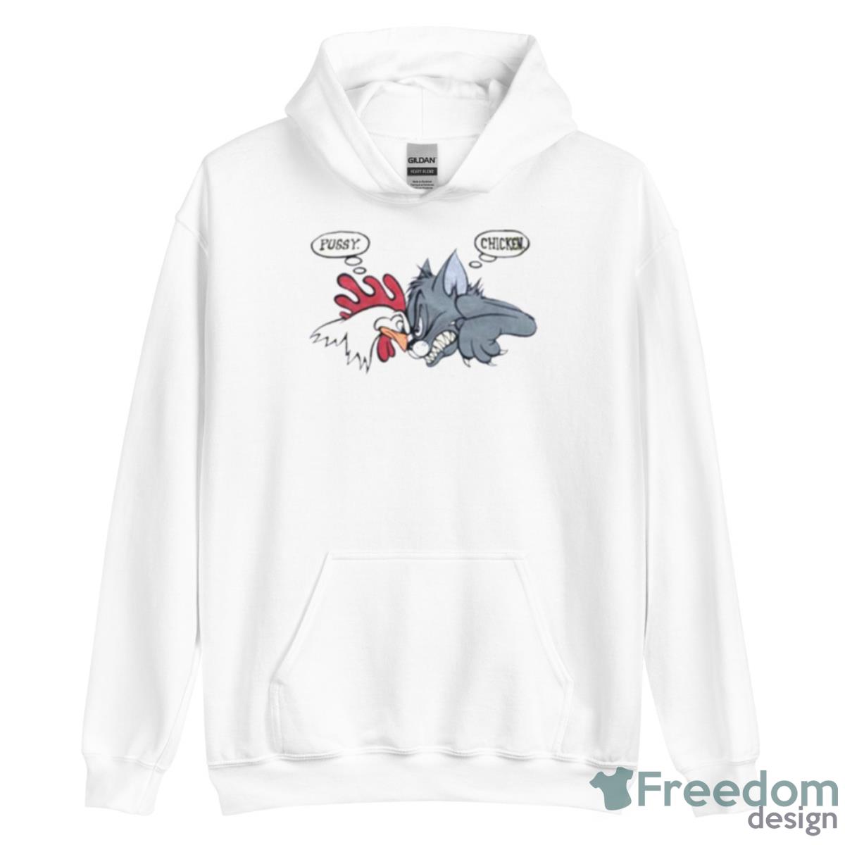 No Fear Pussy Chicken Shirt - Unisex Heavy Blend Hooded Sweatshirt