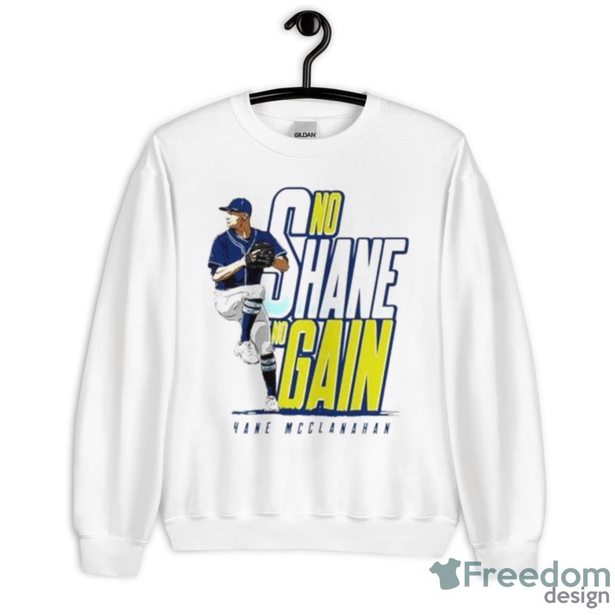 No shane no gain shane mcclanahan tampa bay rays shirt, hoodie, longsleeve,  sweatshirt, v-neck tee