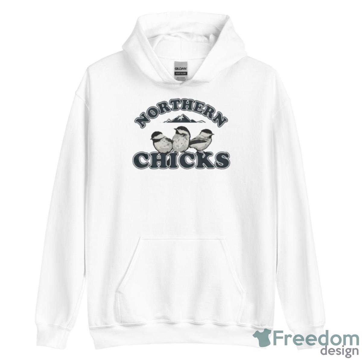 Northern Chicks Shirt - Unisex Heavy Blend Hooded Sweatshirt