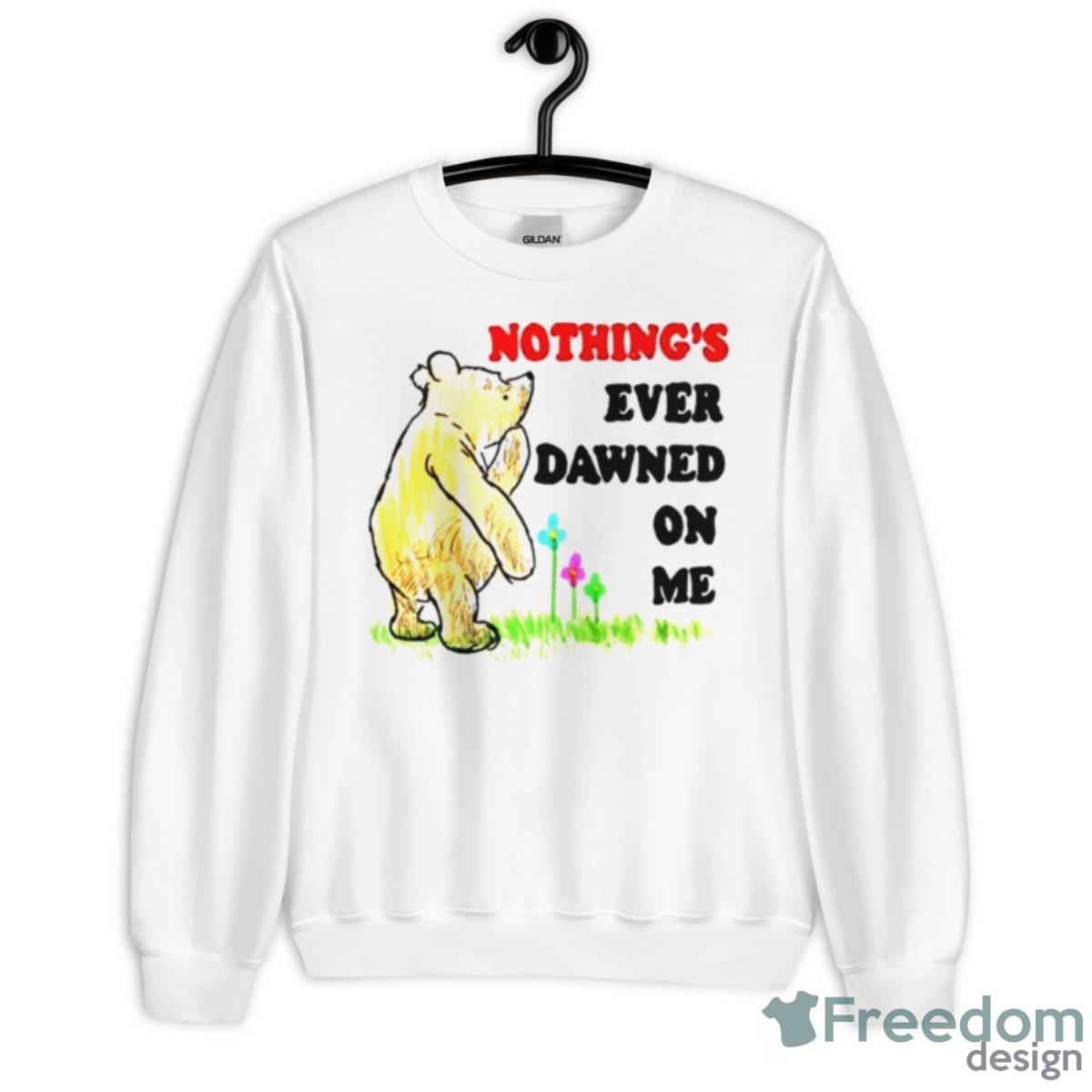 Nothing’s Ever Dawned On Me Shirt - Unisex Heavy Blend Crewneck Sweatshirt