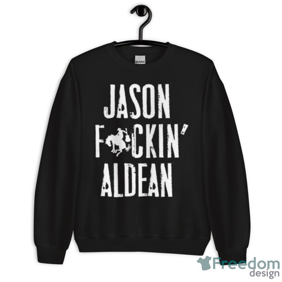 Olive Jason Fuckin’ Aldean Shirt - Unisex Crewneck Sweatshirt