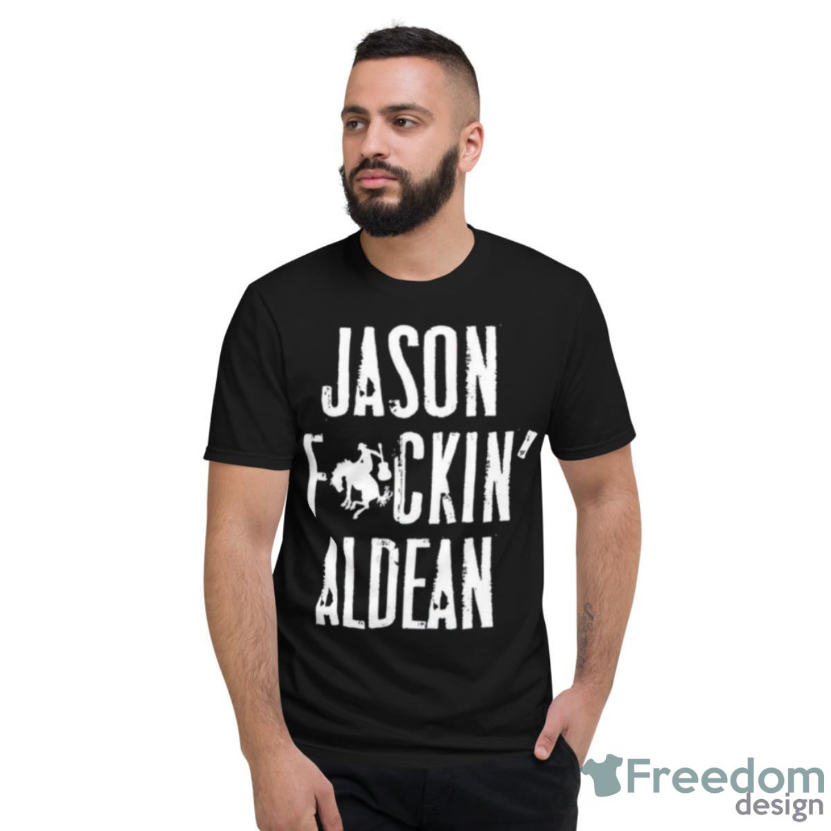 Olive Jason Fuckin’ Aldean Shirt - Short Sleeve T-Shirt