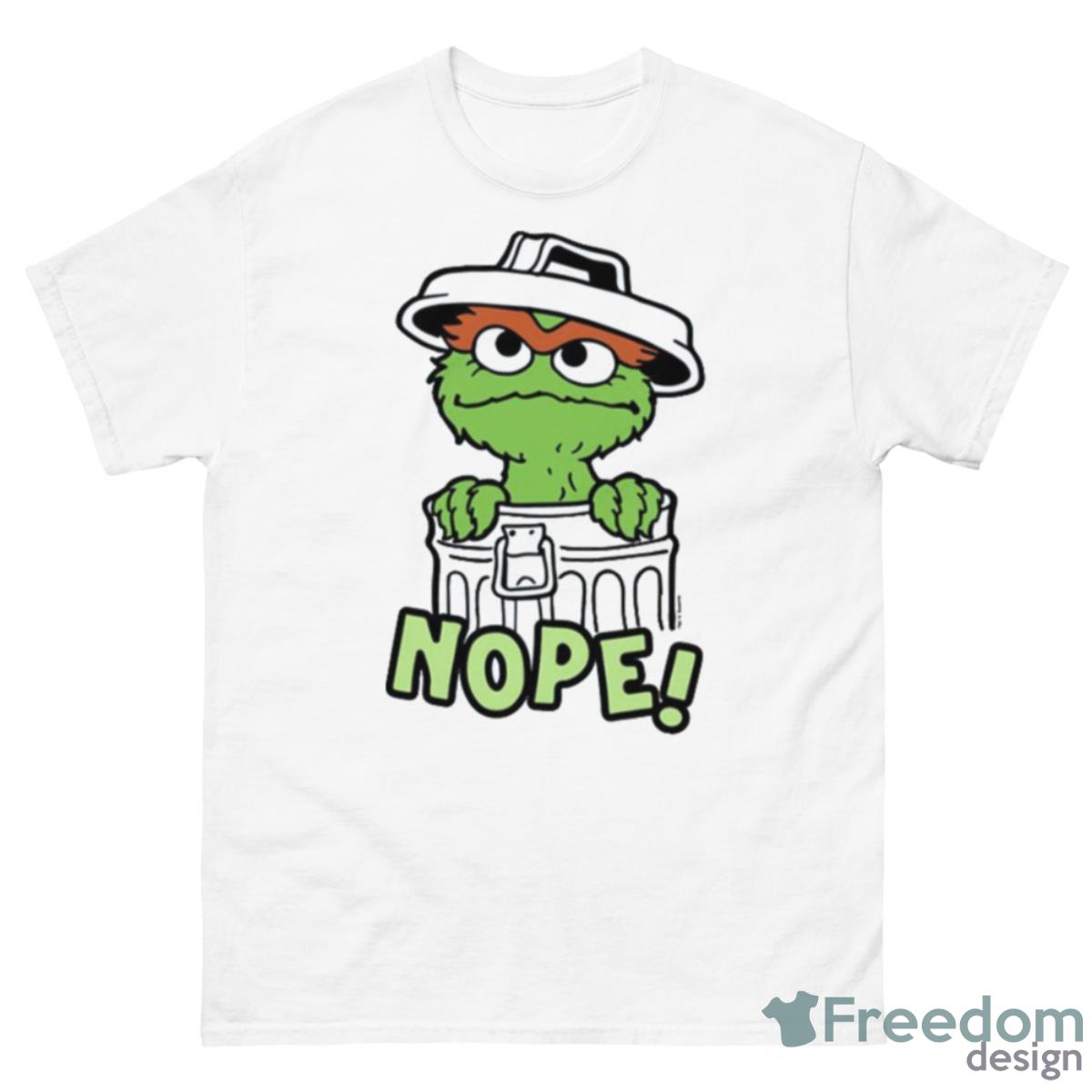 Oscar The Grouch Nope Sesame Street Shirt - 500 Men’s Classic Tee Gildan