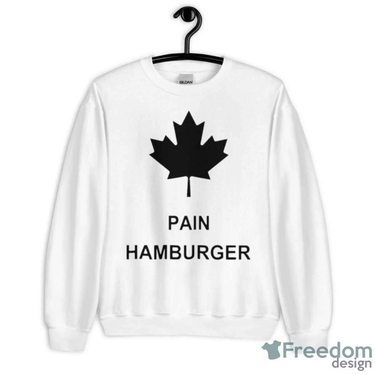 Pain Hamburger Canada Shirt - Unisex Heavy Blend Crewneck Sweatshirt