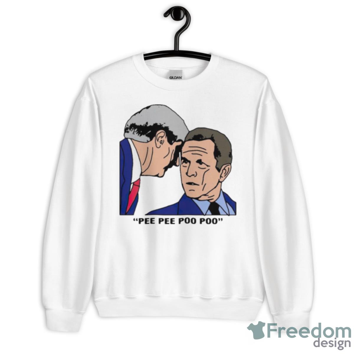 Pee Pee Poo Poo Bush Shirt - Unisex Heavy Blend Crewneck Sweatshirt