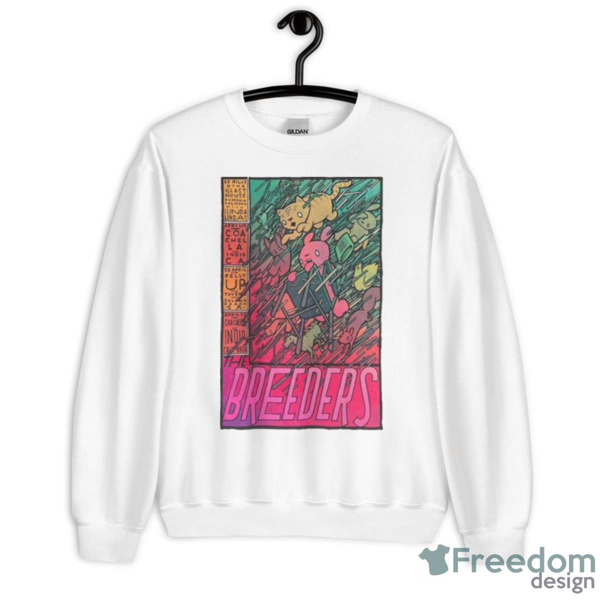 Poster The Breeders Band April 20, 2023 Belly Up Tavern Shirt - Unisex Heavy Blend Crewneck Sweatshirt