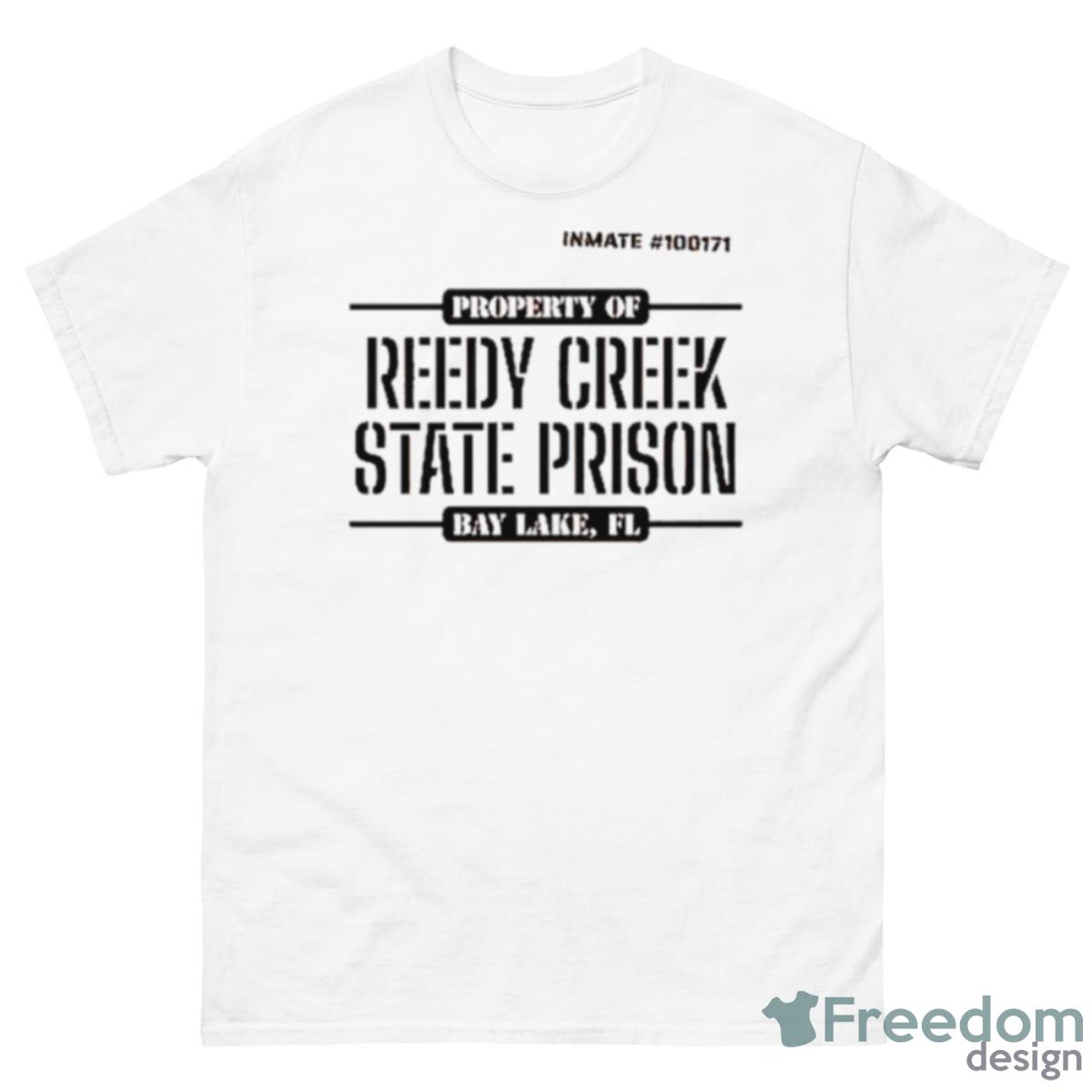 Property Of Reedy Creek State Prison Shirt - 500 Men’s Classic Tee Gildan