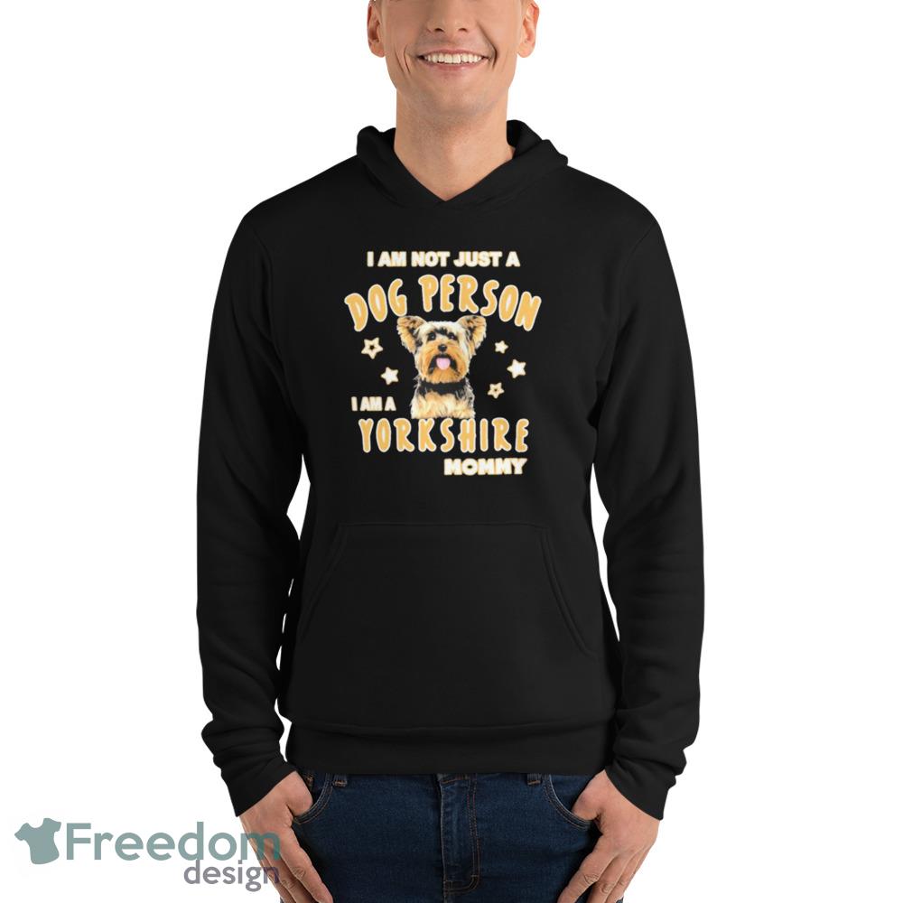 Proud Yorkshire Mommy Dog Person Design T Shirts, Funny Dog Mom Gifts - 3719 Unisex Fleece Pullover Hoodie Proud Yorkshire Mommy Dog Person Design T Shirts, Funny Dog Mom Gifts - 3719 Unisex Fleece Pullover Hoodie