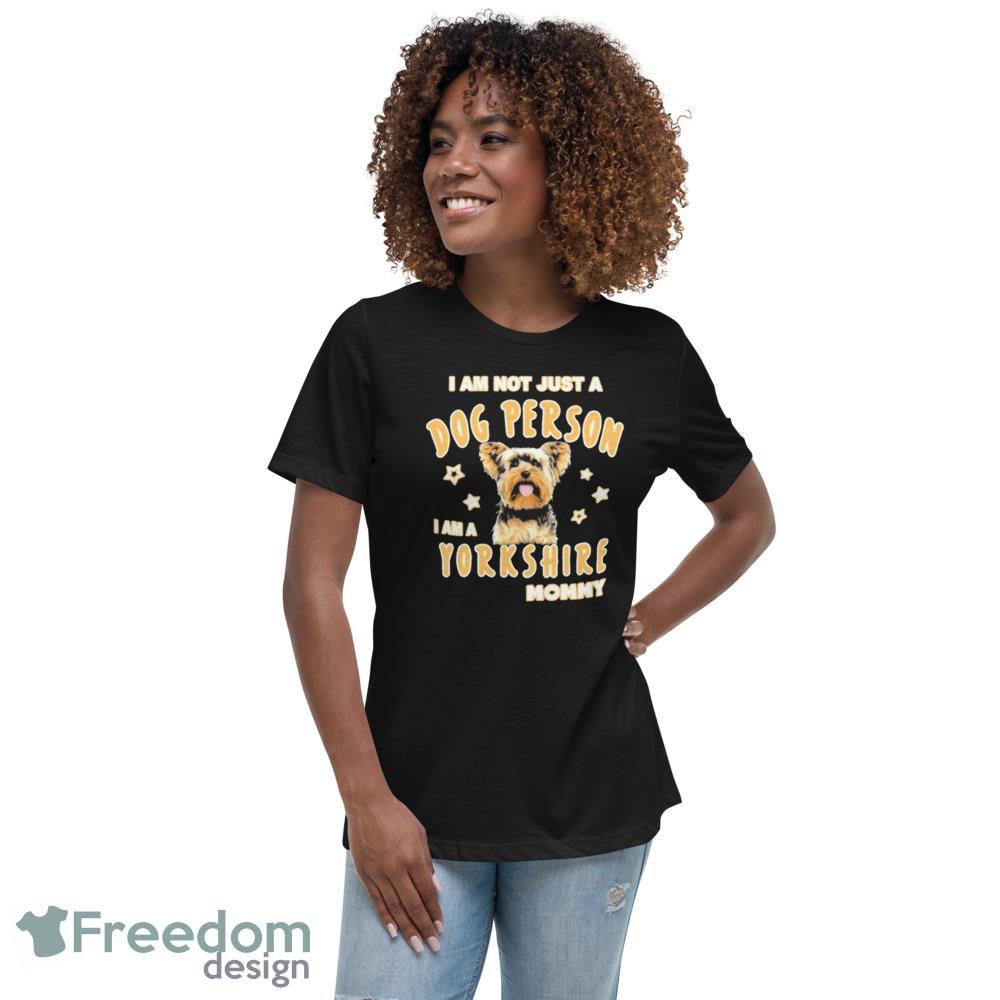 Proud Yorkshire Mommy Dog Person Design T Shirts, Funny Dog Mom Gifts - 6400 Womens Relaxed Short Sleeve Jersey Tee Proud Yorkshire Mommy Dog Person Design T Shirts, Funny Dog Mom Gifts - 6400 Womens Relaxed Short Sleeve Jersey Tee
