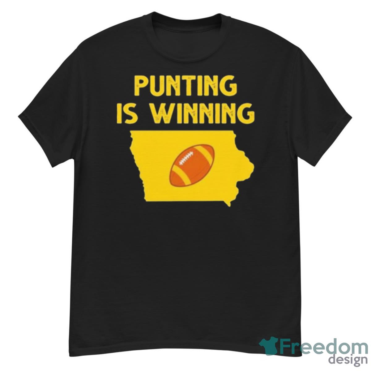 Punting Is Winning Iowa Football Shirt - G500 Men’s Classic T-Shirt