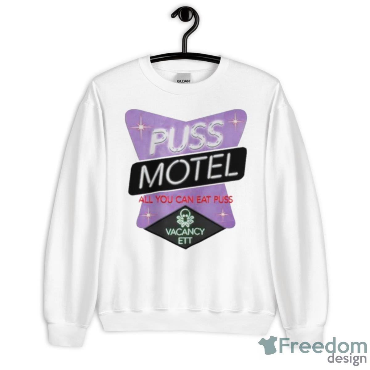 Puss Motel All You Can Eat Puss Shirt - Unisex Heavy Blend Crewneck Sweatshirt