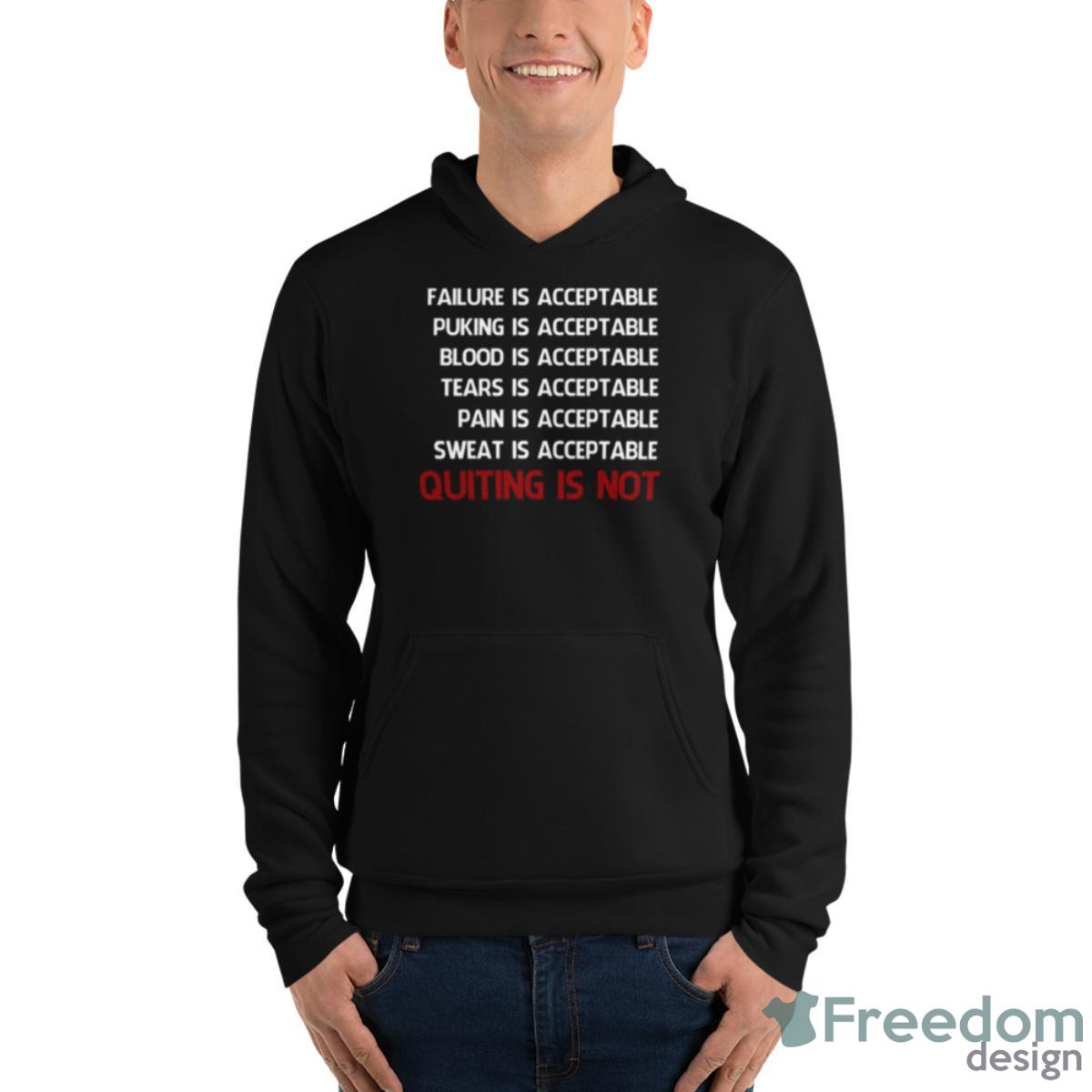Quitting Is Not Acceptable Maze Runner Shirt - Unisex Fleece Pullover Hoodie Quitting Is Not Acceptable Maze Runner Shirt - Unisex Fleece Pullover Hoodie