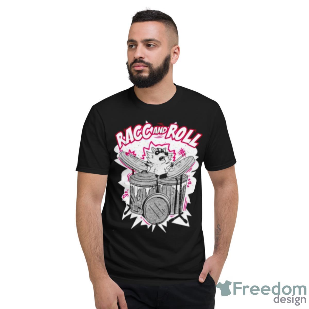 Racc And Roll Raccoon Plays Drum Shirt - Short Sleeve T-Shirt