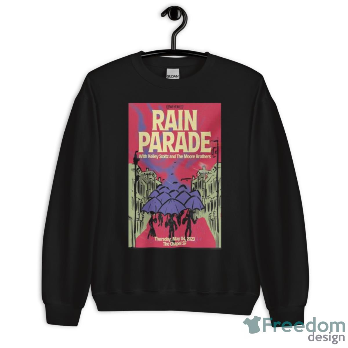 Rain Parade May 4 2023 The Chapel San Francisco California Poster Shirt - Unisex Crewneck Sweatshirt