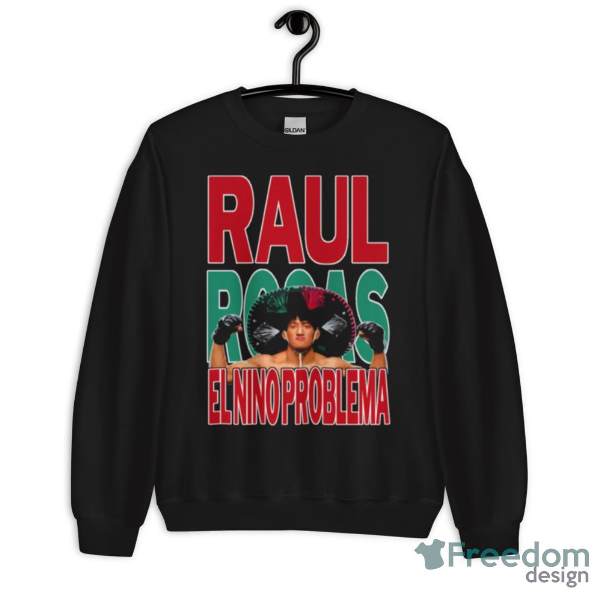 Raul Rosas Jr The Legend Begin Shirt - Unisex Crewneck Sweatshirt