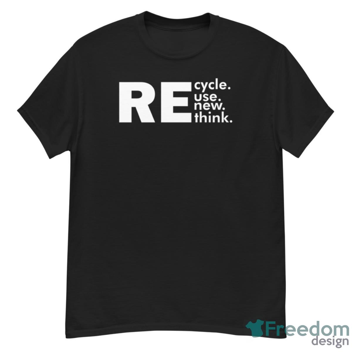 Recycle Reuse Renew Rethink Shirt - G500 Men’s Classic T-Shirt