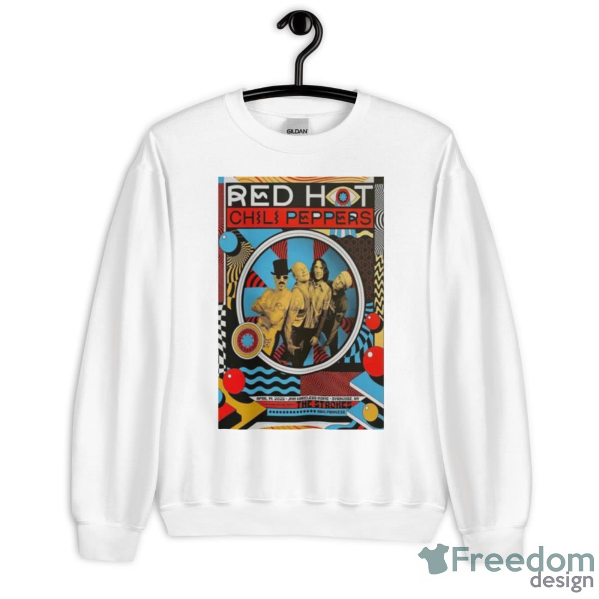 Red Hot Chili Peppers JMA Wireless Dome Syracuse NY April 14 2023 Poster Shirt - Unisex Heavy Blend Crewneck Sweatshirt