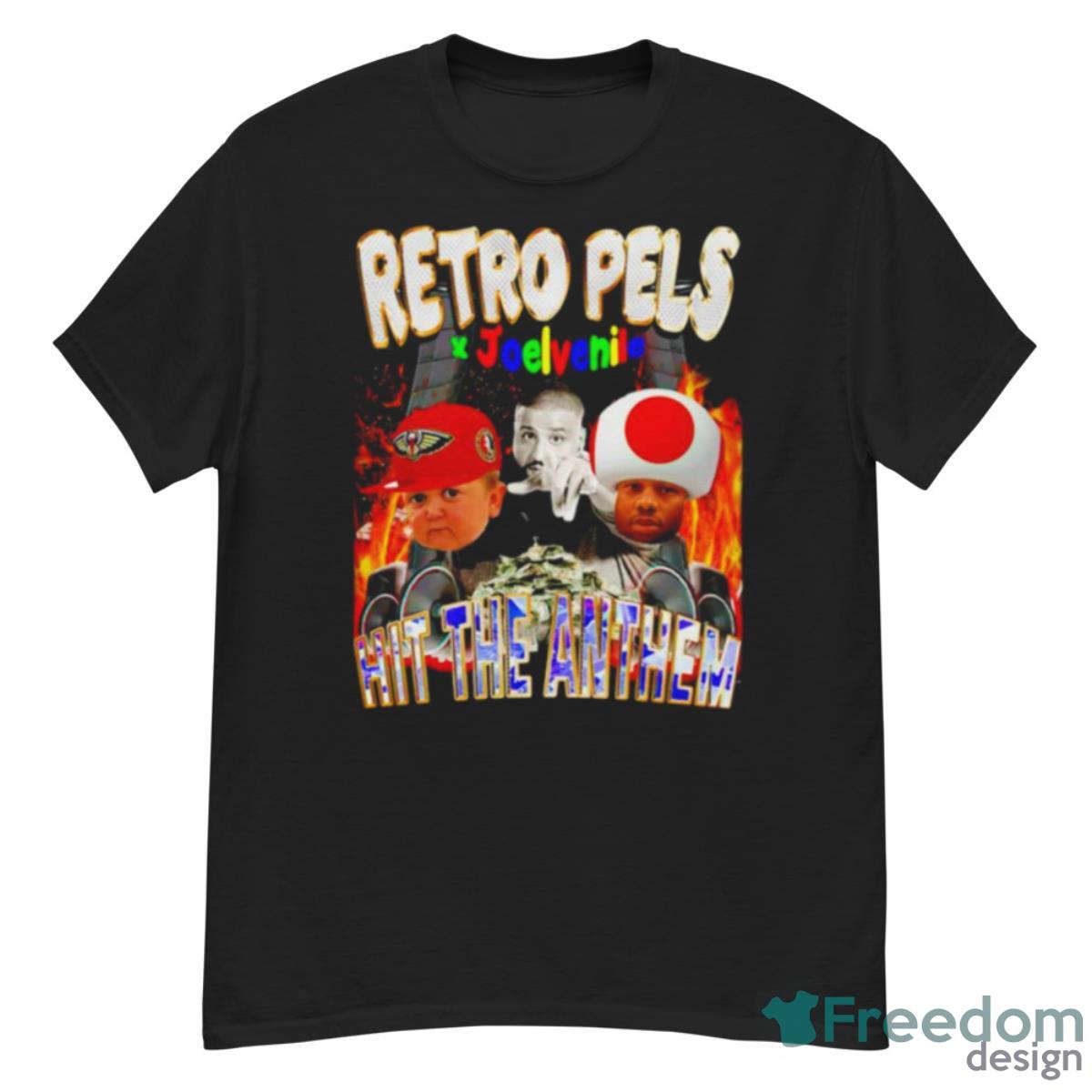 Retro Pels Joelvenile Hit The Anthem Shirt - G500 Men’s Classic T-Shirt