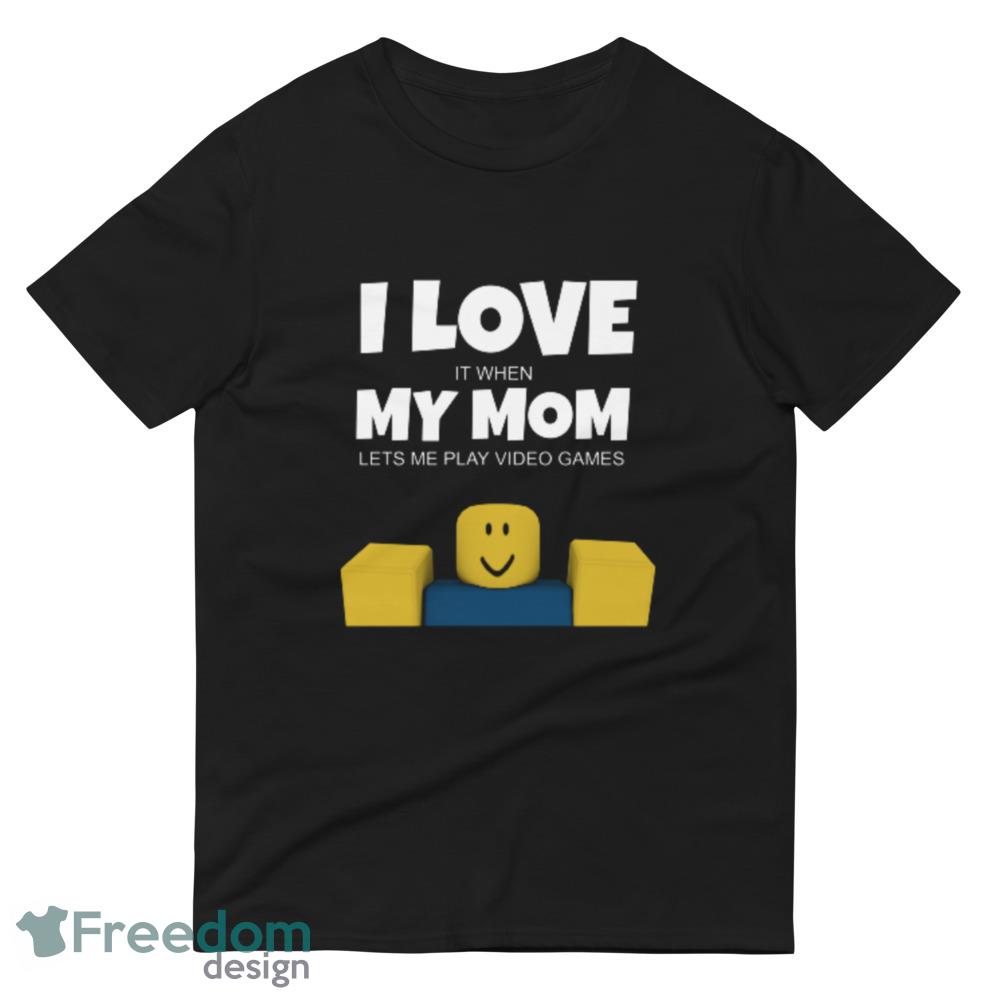 Roblox NOOB I Love My Mom Funny Gamer Gift new black T shirts