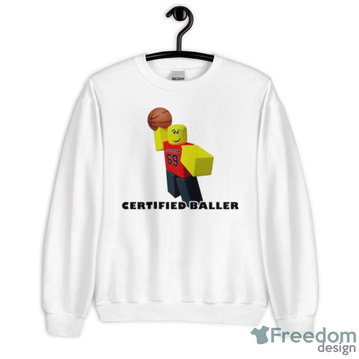 Robloxian Certified Baller Shirt - Unisex Heavy Blend Crewneck Sweatshirt