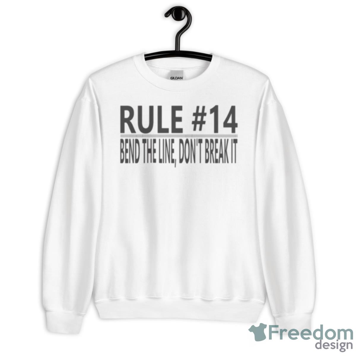 Rule 14 Grey Dont’t Braek The Line Ncis Tv Show Shirt - Unisex Heavy Blend Crewneck Sweatshirt