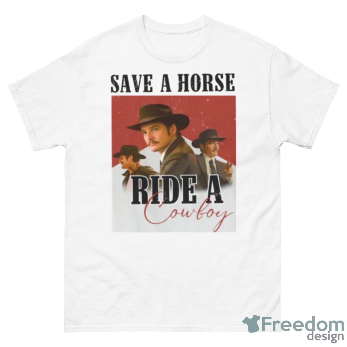 Save A Horse Ride A Cowboy Pedro Pascal I Love Whiskey Agent Kingsman Shirt - 500 Men’s Classic Tee Gildan