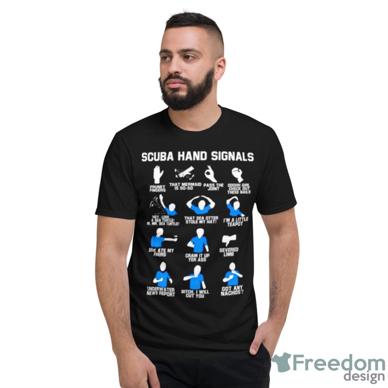 Scuba Hand Signals Shirt - Short Sleeve T-Shirt