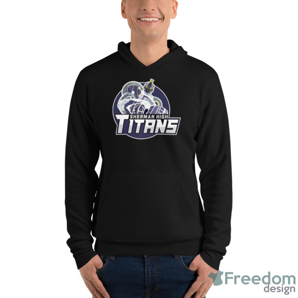 Sherman High Titans Shirt - Unisex Fleece Pullover Hoodie Sherman High Titans Shirt - Unisex Fleece Pullover Hoodie