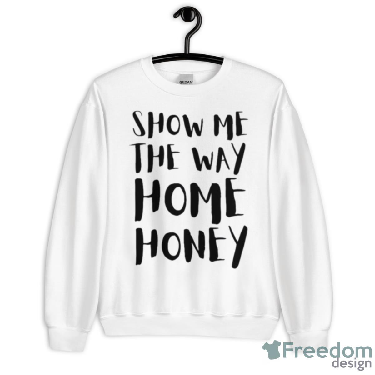 Show Me The Way Home The Young And The Restless Shirt - Unisex Heavy Blend Crewneck Sweatshirt