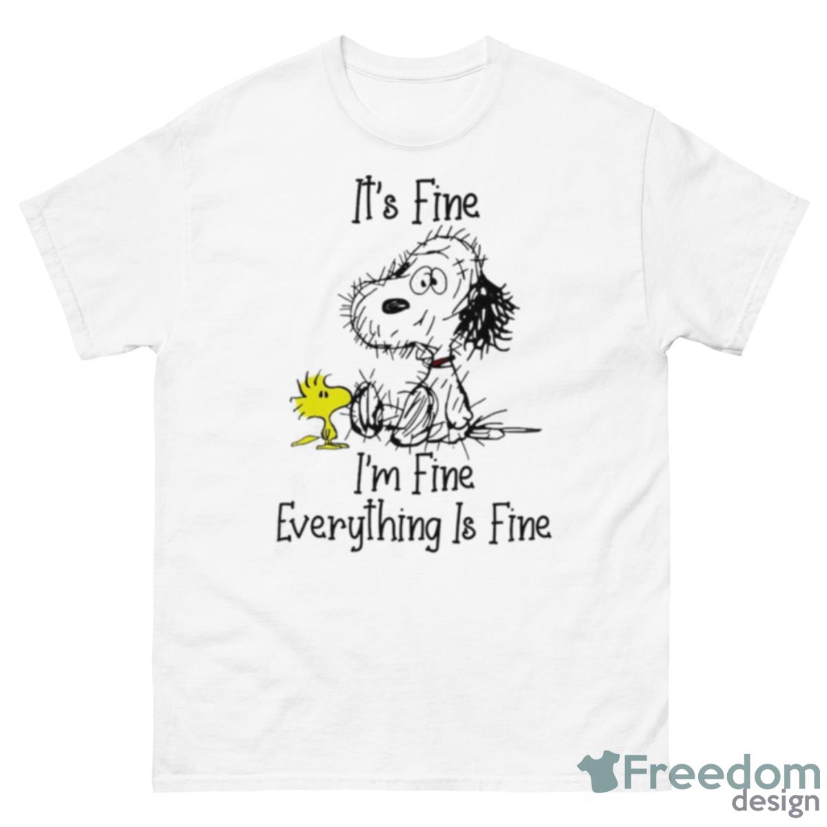 Snoopy And Woodstock It’s Fine I’m Fine Everything Fine Shirt - 500 Men’s Classic Tee Gildan