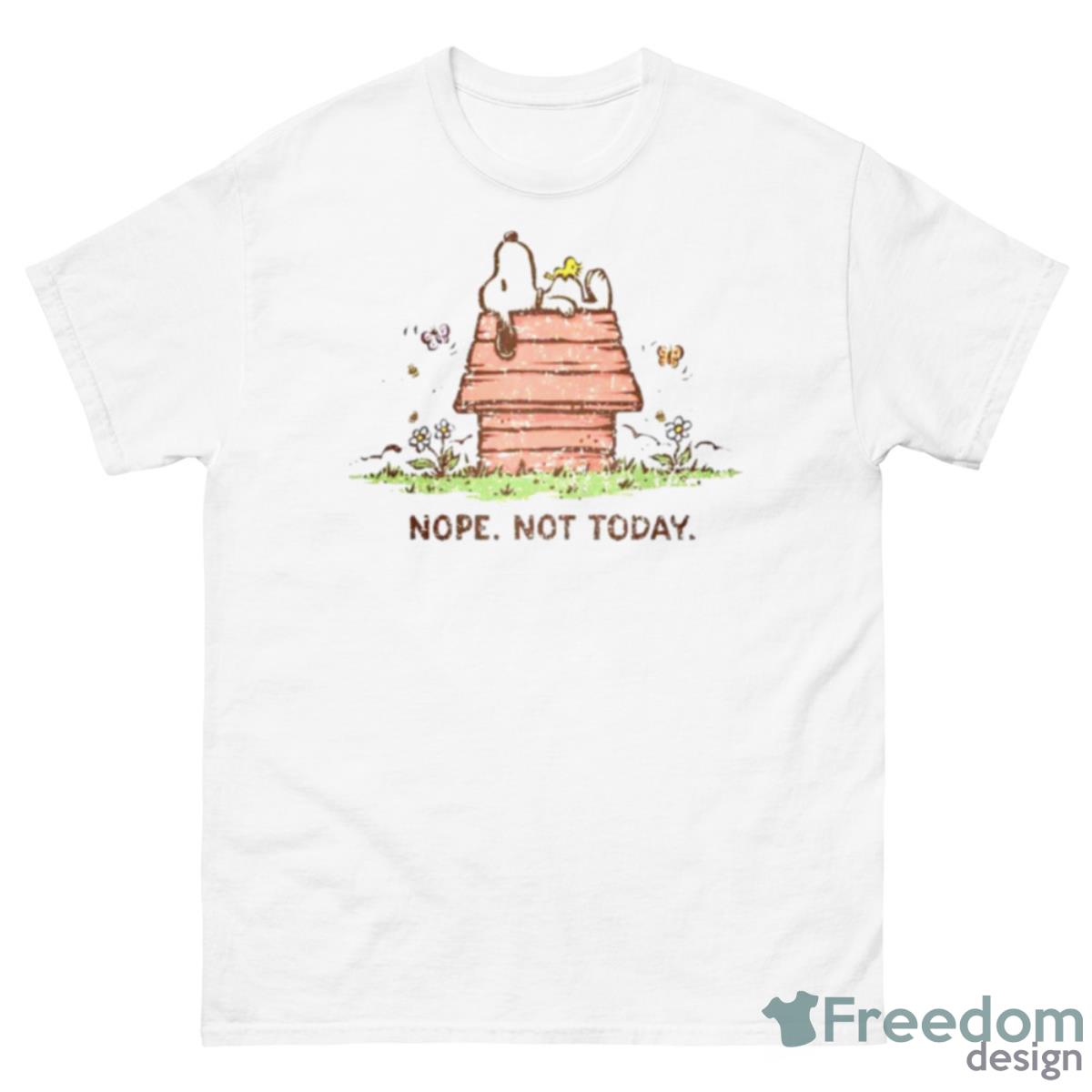 Snoopy And Woodstock Nope Not Today The Lazy Beagle Shirt - 500 Men’s Classic Tee Gildan