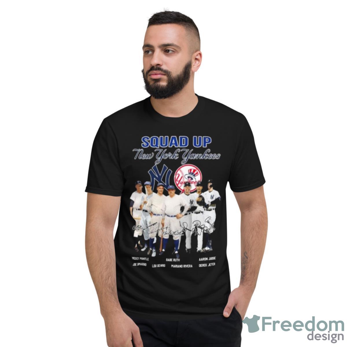 Squad Up New York Yankees Mickey Mantle Babe Ruth Aaron Judge Signatures Shirt - Short Sleeve T-Shirt