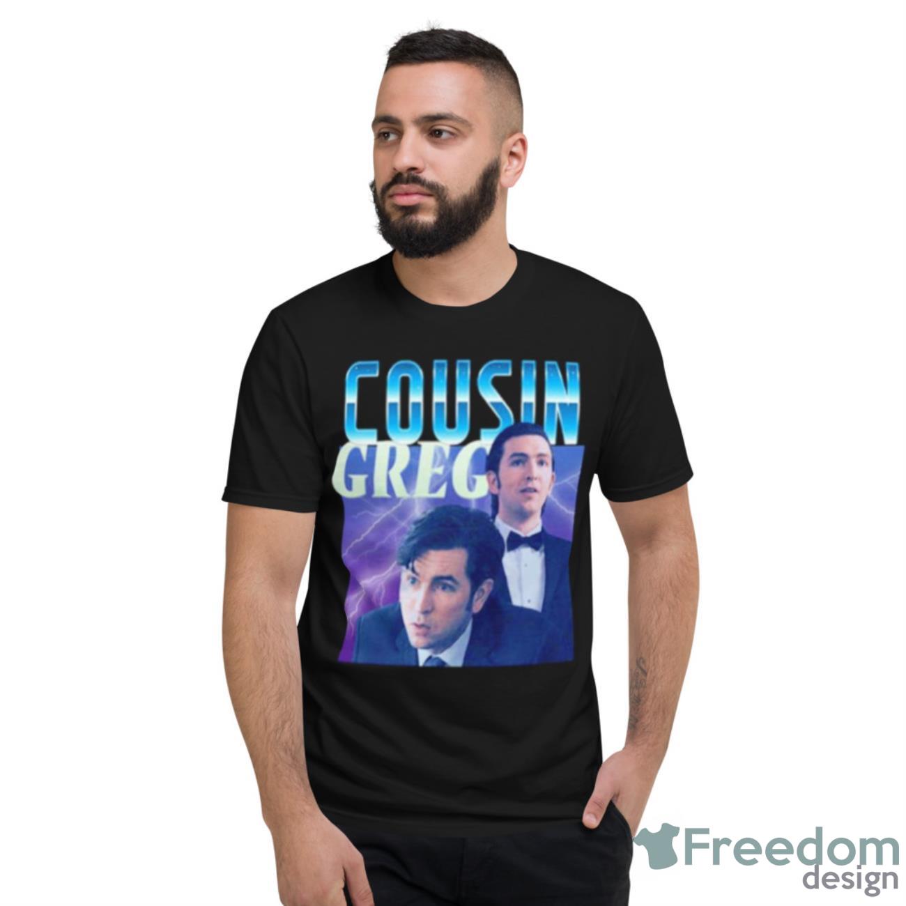 Succession Cousin Greg Shirt - Short Sleeve T-Shirt