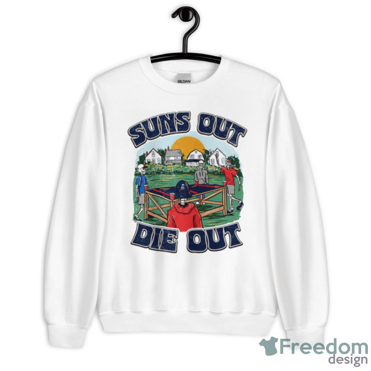 Suns Out Die Out Shirt - Unisex Heavy Blend Crewneck Sweatshirt