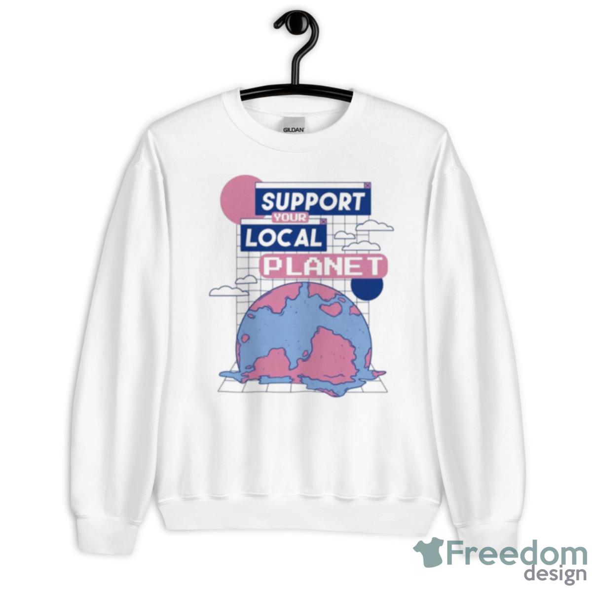 Support Your Local Planet Shirt - Unisex Heavy Blend Crewneck Sweatshirt