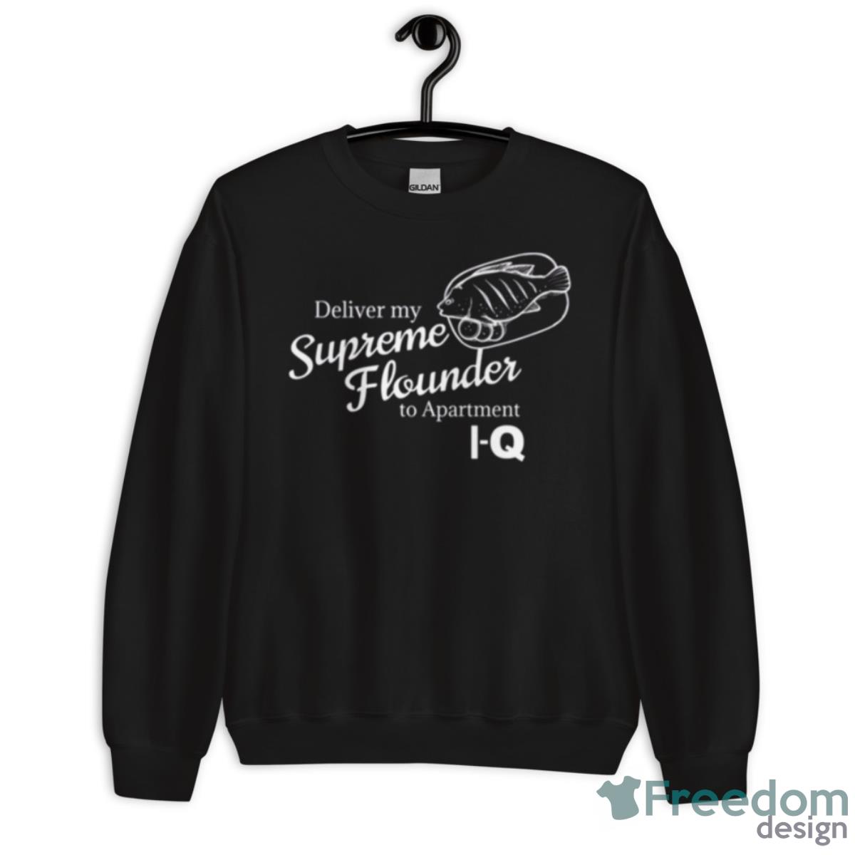 Supreme Flounder Delivery Seinfeld Shirt - Unisex Crewneck Sweatshirt