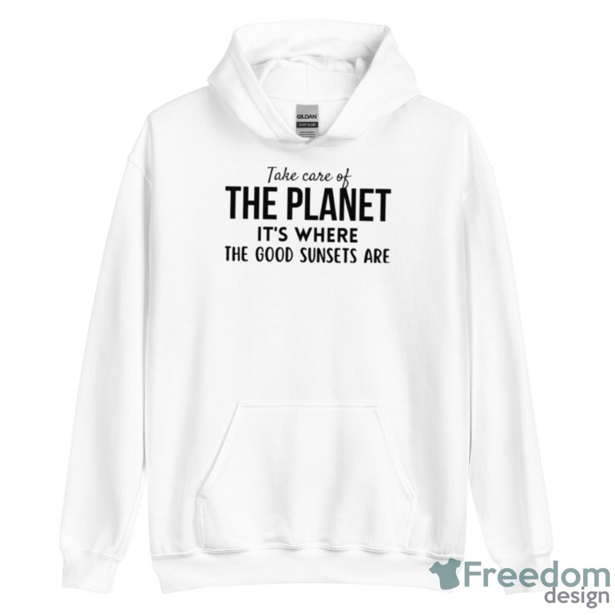 Take Care Of The Planet Defenders Of The Earth shirt - Unisex Heavy Blend Hooded Sweatshirt